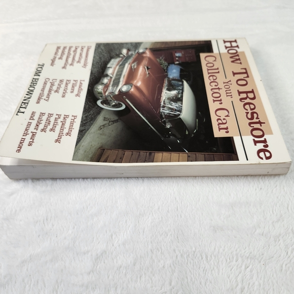 How to Restore Your Collector Car by Tom Brownell (1984, Trade Paperback) - Picture 8 of 10